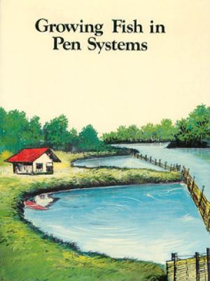 Growing fish in pen systems