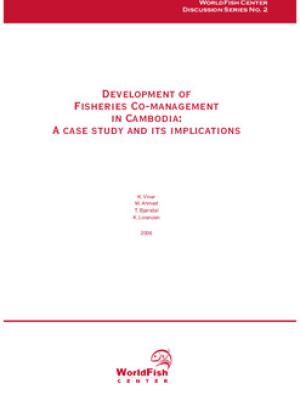 Development of fisheries co-management in Cambodia : a case study and its implications
