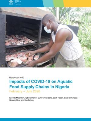Impacts of COVID-19 on aquatic food supply chains in Nigeria February - July 2020