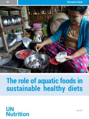 The Role of Aquatic Foods in Sustainable Healthy Diets