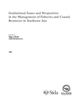 Institutional issues and perspectives in the management of fisheries and coastal resources in southeast Asia